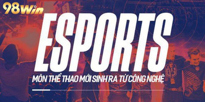 Trải nghiệm cá cược esports siêu cuốn hút 